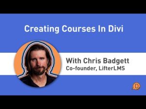 divi chat 241 - creating courses in divi