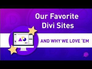 divi chat episode 248 - our favorite divi sites